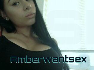 Amberwantsex