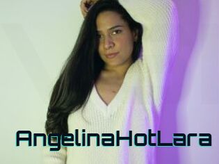 AngelinaHotLara