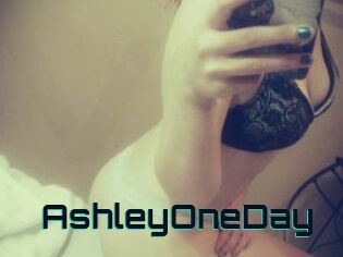 AshleyOneDay