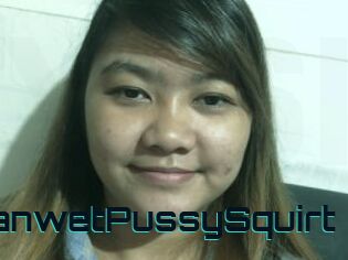 AsianwetPussySquirt