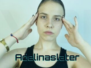 Adelinaslater