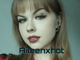 Aileenxhot