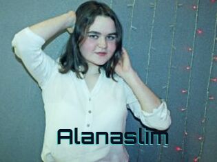 Alanaslim