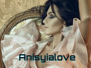 Anisyialove