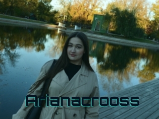 Arianacrooss