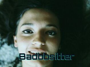 Badbbsitter