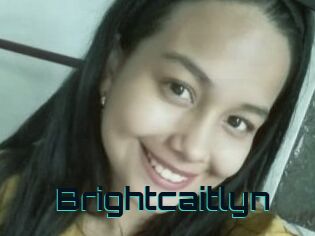 Brightcaitlyn