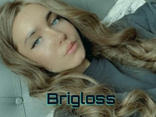 Brigloss