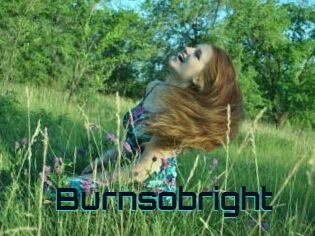 Burnsobright