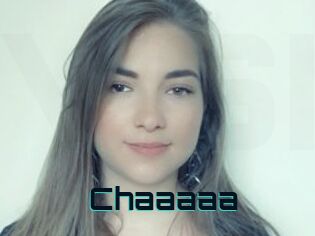 Chaaaaa