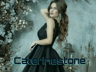 Caterinestone