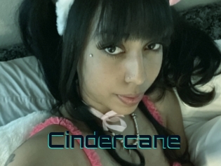 Cindercane