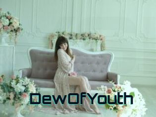 DewOfYouth