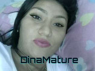 DinaMature