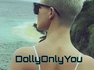 DollyOnlyYou