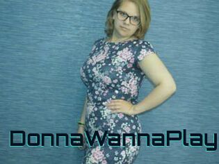 DonnaWannaPlay