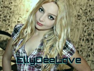 EllyDeeLove