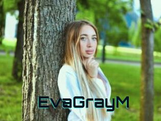 EvaGrayM