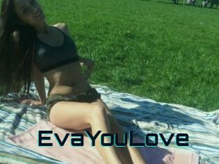 EvaYouLove