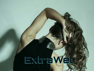 ExtraWet