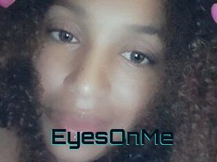 EyesOnMe