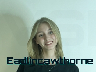 Eadlincawthorne