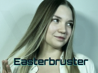 Easterbruster