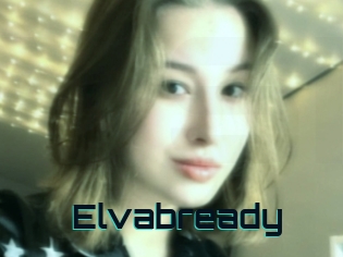 Elvabready