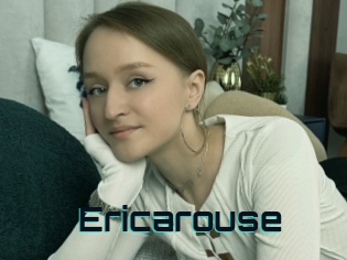 Ericarouse