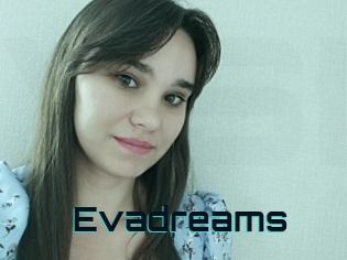 Evadreams