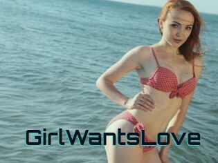 GirlWantsLove