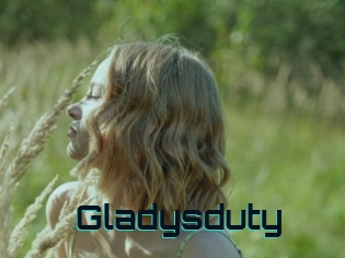 Gladysduty