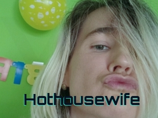 Hothousewife