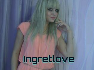 Ingretlove