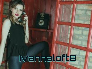 Ivannaloft8