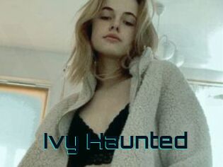 Ivy_Haunted