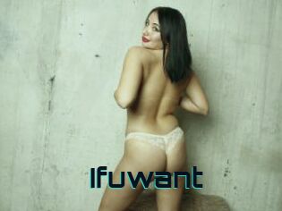 Ifuwant