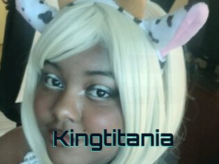 Kingtitania