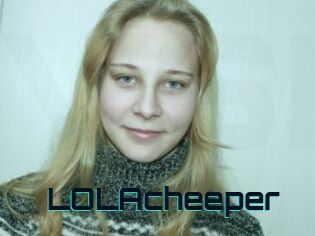 LOLAcheeper