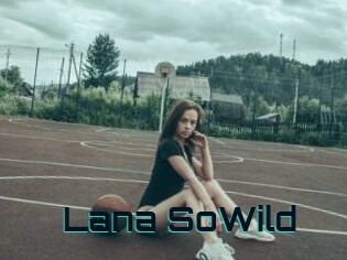 Lana_SoWild