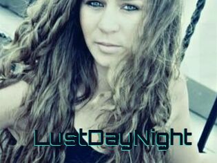 LustDayNight