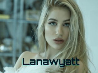 Lanawyatt