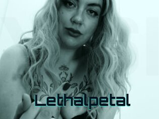 Lethalpetal