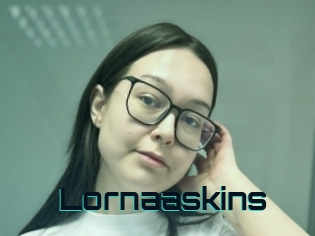 Lornaaskins