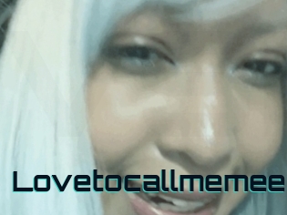 Lovetocallmemee