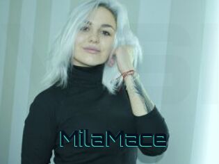 MilaMace