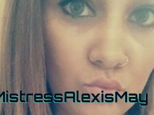 MistressAlexisMay