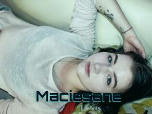 Maciesane