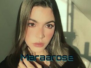 Maraarose