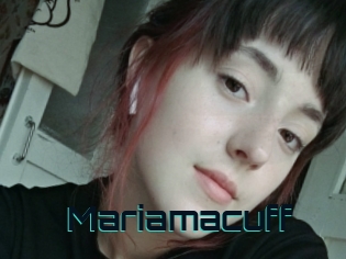 Mariamacuff